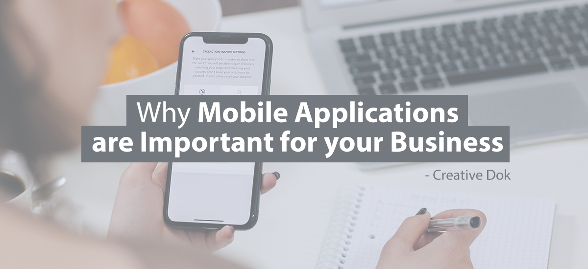 Mobile Applications are Important for your business