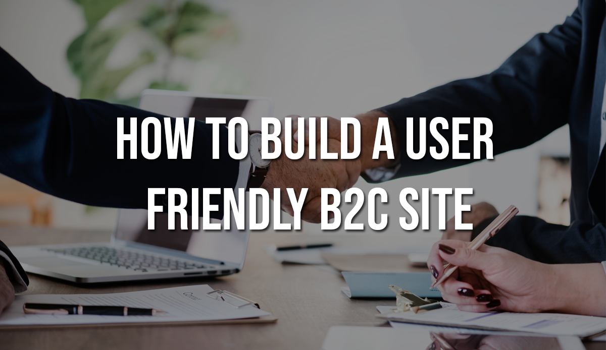 user-friendly B2C site